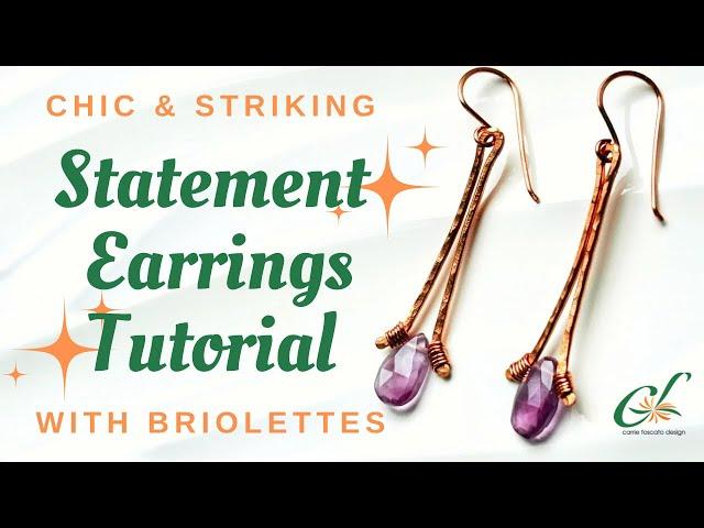 Elegant Wire Wrapped Briolette Earrings Inspired by a Fashion Icon | Step-by-Step Guide