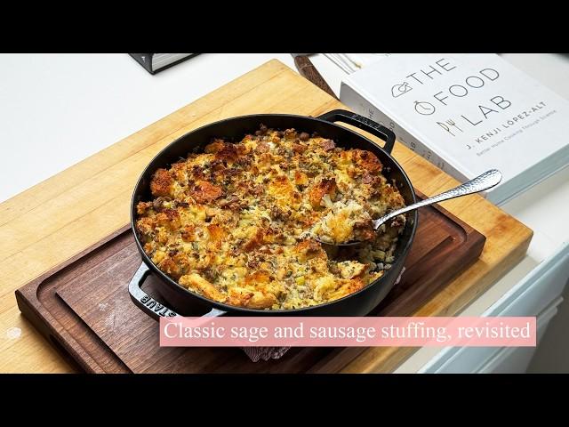 My Classic Sage and Sausage Stuffing, Revisited | Kenji's Cooking Show