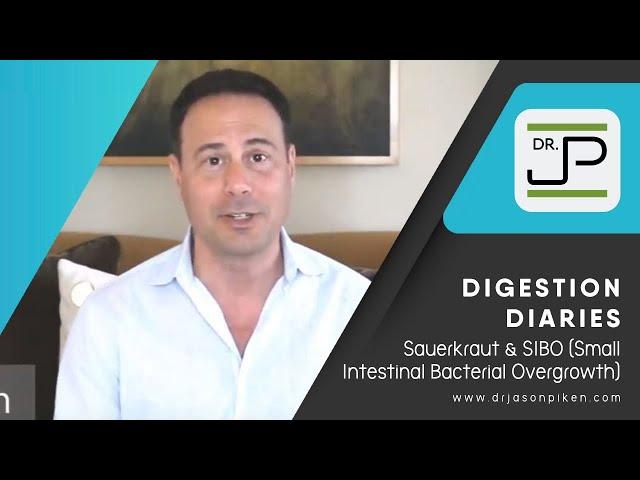 Digestion Diaries: Sauerkraut & SIBO (Small Intestinal Bacterial Overgrowth)