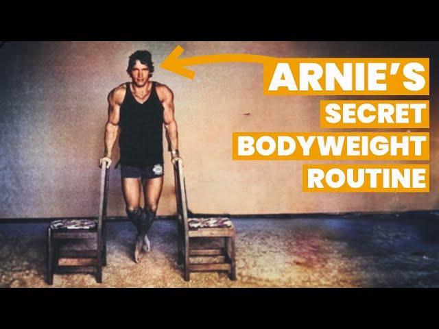 How Arnie Built Muscle With Just Bodyweight