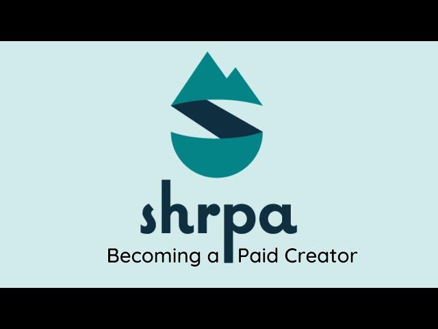 Become a Paid Creator on Shrpa!