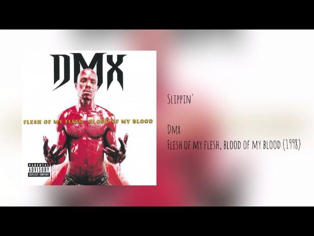 DMX - Slippin' (Explicit)