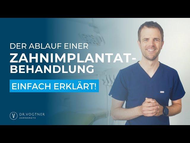 Der Ablauf einer Zahnimplantat-Behandlung einfach erklärt!