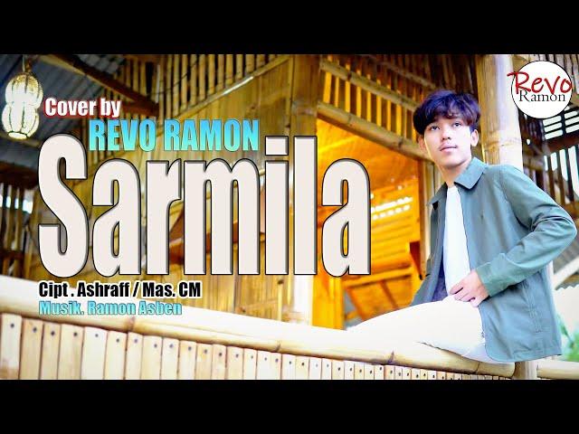 SARMILA Cipt. Ashraff / Mas CM - REVO RAMON / Cover
