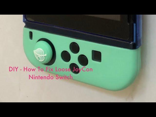 How To Fix Loose Joycon Nintendo Switch