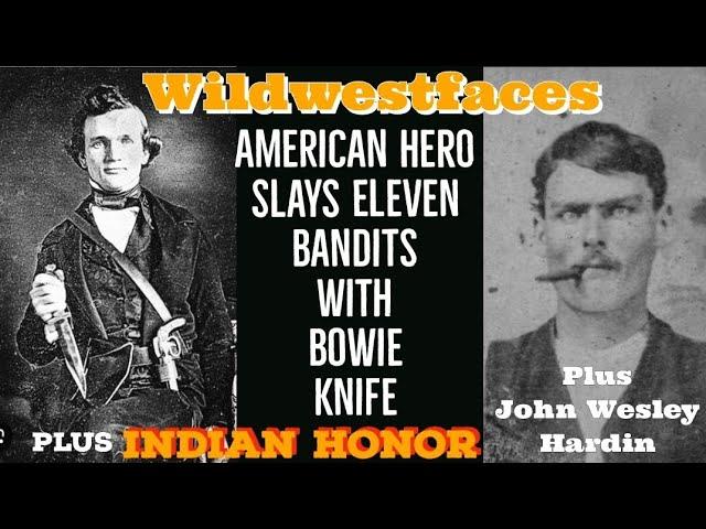 Bowie knife fight - Eleven dead outlaws plus Indian Honor by General Miles