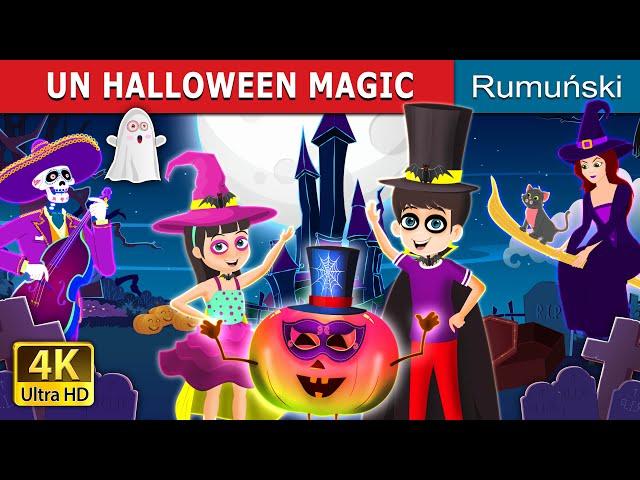 UN HALLOWEEN MAGIC | A Magical Halloween Story | @RomanianFairyTales