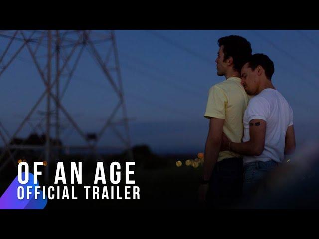 Of An Age | Updated Official Trailer