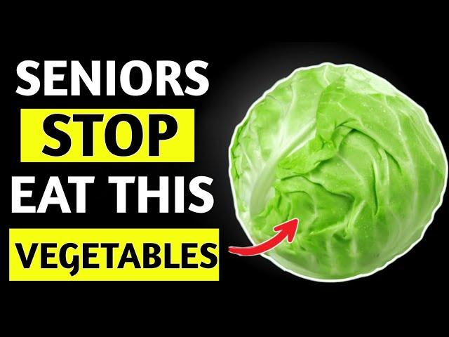 10 Vegetables Seniors Should NEVER Eat! -Health Risks Exposed! | Senior Health