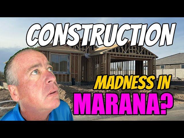 New Construction is Going CRAZY in Marana Arizona