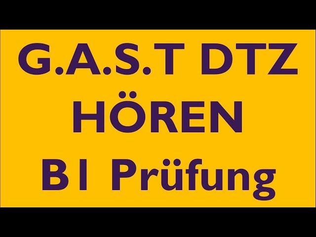 G.A.S.T DTZ B1, Hören, Prüfung B1 Neu 2024 #dtz #dtzb1 #dtzhören