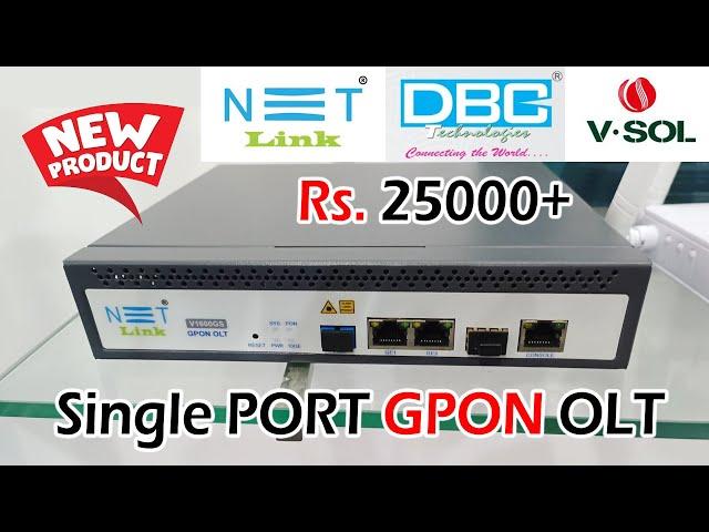 Netlink - DBC -SOFTEL,VSOL | Single PORT GPON OLT Specifications - Low Price OLT - English Subtitles