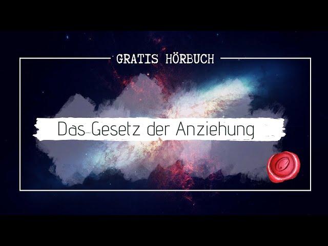 The Secret | Ganzes Hörbuch (kostenlos) zum Gesetz der Anziehung auf deutsch