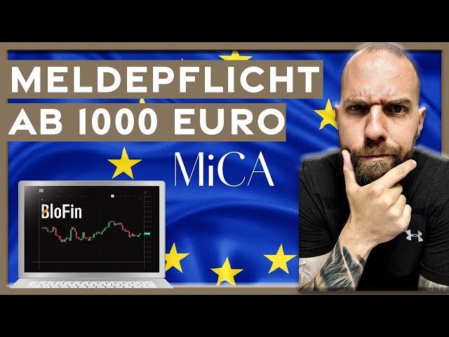 MiCA Regulierung: bereite dich auf 2025 vor! [BloFin Crypto Exchange Deutsch]