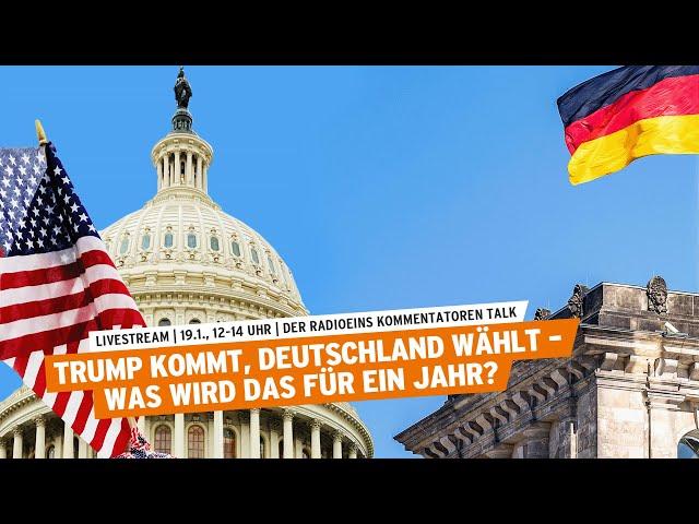 Kommentatoren-Talk | Trump kommt, Deutschland wählt – was wird das für ein Jahr?