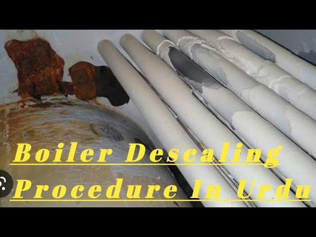 Boiler descaling procedure in urdu | Boiler acid cleaning | Boiler descaling | MAJID VLOGS