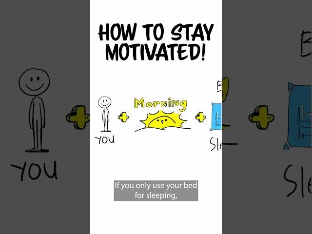 This Is How To Stay Motivated!