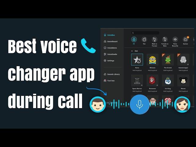 【2024】Best Voice Changer Apps During Call - Android, iOS, PC