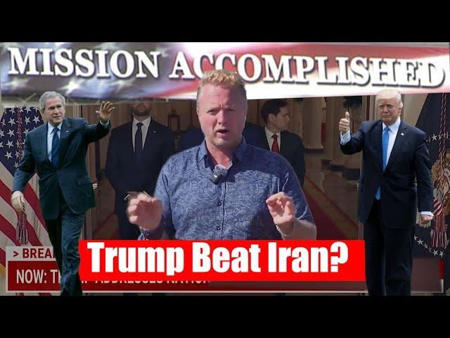 Mission Accomplished: Trump Wins The Iran War?