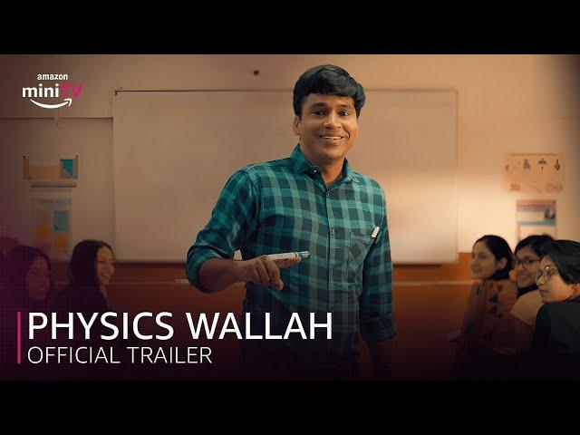 @PhysicsWallah Official Trailer | #PhysicsWallahOnminiTV on Dec 15th | Amazon miniTV