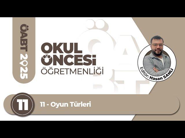 11 - Oyun Türleri - Hasan SANLI