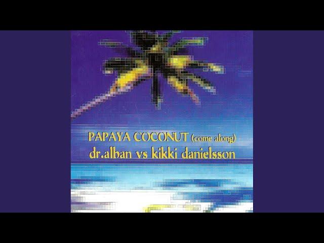 Papaya Coconut (Radio Edit)