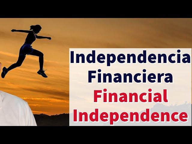 What is Financial Independence, and how to achieve it (English Subtitles)