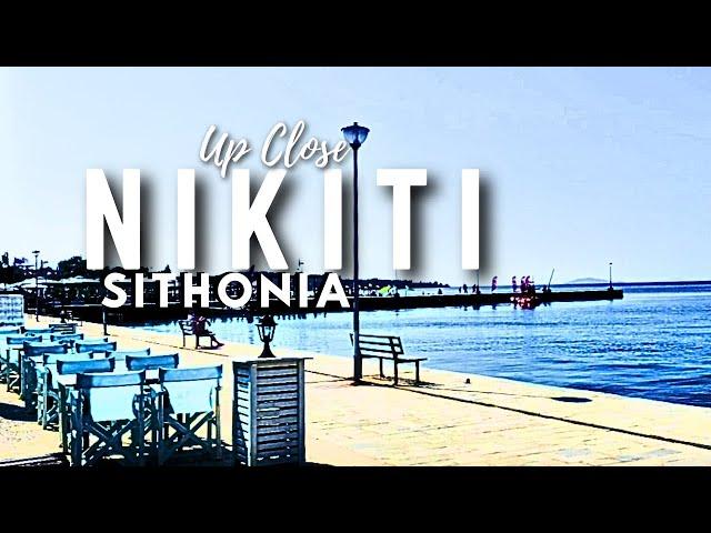 The town of NIKITI | Sithonia, Chalkidiki | Greece | Tour June 2023