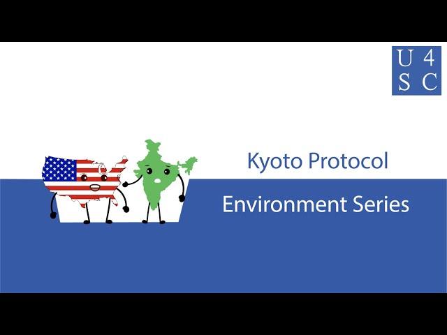 Kyoto Protocol: Whoever Released It Must Decrease It - Environment Series | Academy 4 Social Change