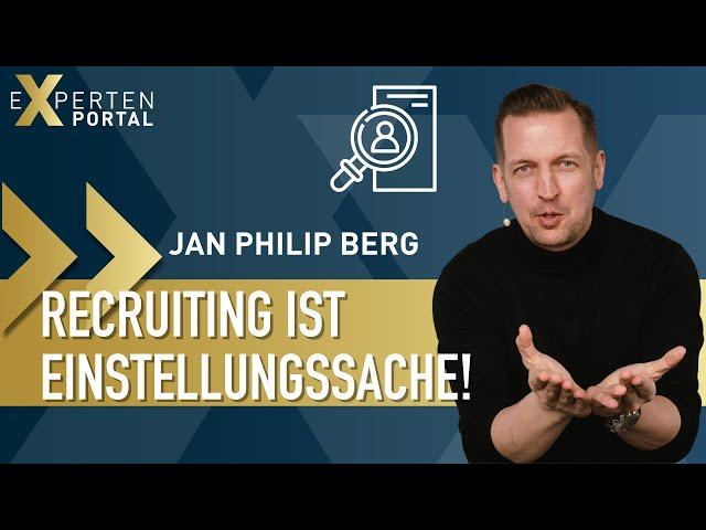 Jan Philip Berg // Experte für Mitarbeitergewinnung // Interview // Expertenportal