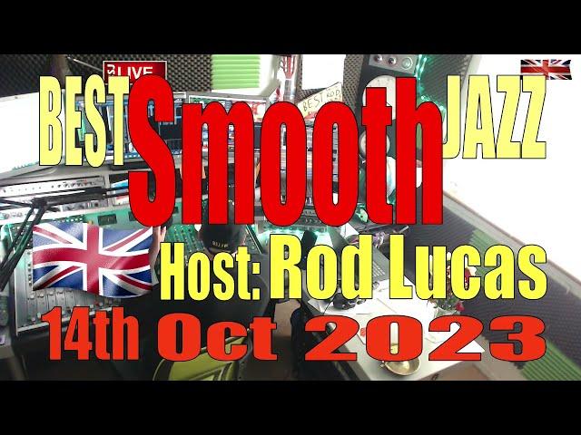 Best Smooth Jazz (14th October 2023) - Host ROD LUCAS