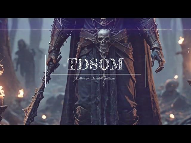 TDSOM - Halloween Haunted Anthem (Free to use on YouTube)