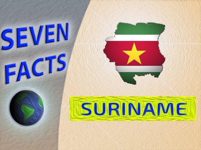 Some facts about amazing Suriname