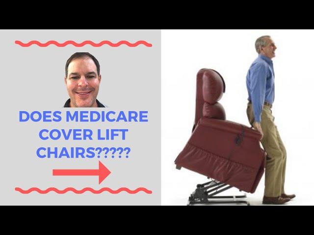Does Medicare Pays For Lift Chairs?