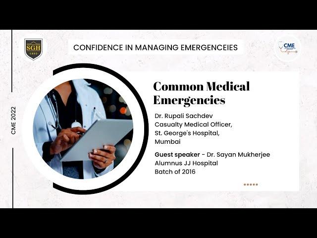 Common Medical Emergencies - Confidence in Managing Emergencies (CME)