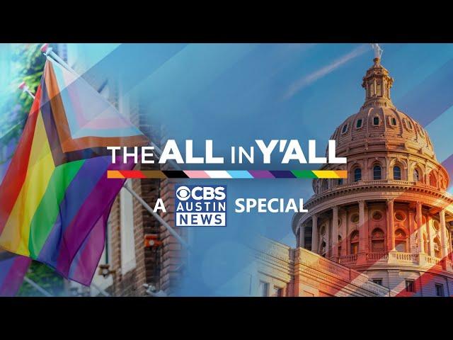 The All in Y'all: A CBS Austin News Special