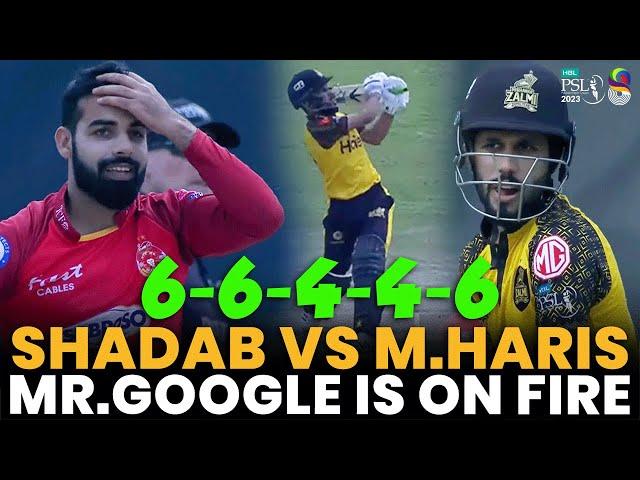 Shadab Khan vs M Haris | Mr. Google is on Fire | Islamabad vs Peshawar | Match 29 | HBL PSL 8 | MI2A