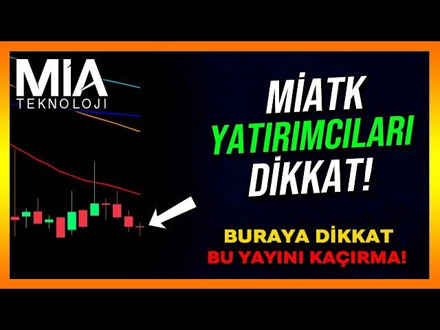 MİATK YATIRIMCILARI DİKKAT BU YAYINI KAÇIRMA! - Miatk Hisse Analiz - Yorum - Mia Teknoloji - Borsa