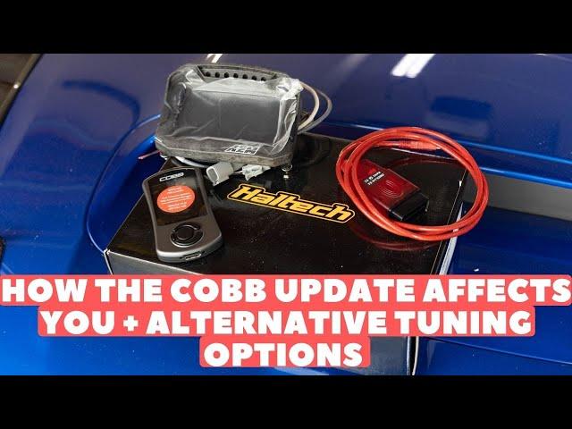 How the Cobb Update Affects You & Alternative Tuning Options