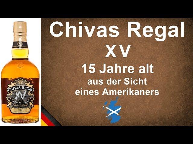 Chivas Regal XV 15 Jahre Jahre alt Blended Scotch Whisky Verkostung #1246 von WhiskyJason