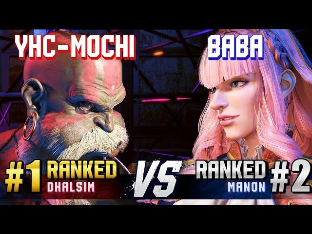 SF6 ▰ YHC-MOCHI (#1 Ranked Dhalsim) vs BABAAAAA (#2 Ranked Manon) ▰ High Level Gameplay