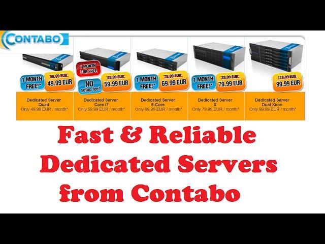 Fast & Reliable Dedicated Servers from Contabo