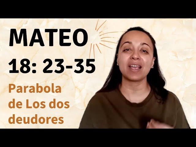 Mateo 18: 23-35 (Parabola de Los dos deudores) - Kateryna Karreras