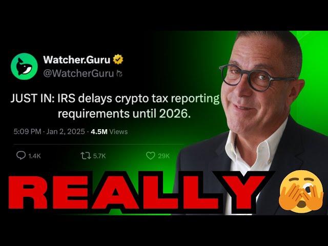Did the IRS Really Delay Crypto Tax Reporting to 2026? Here’s What You Need to Know!
