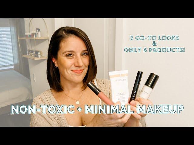 Non-toxic makeup routine with only 6-9 products | my journey with simple, minimal, & clean beauty