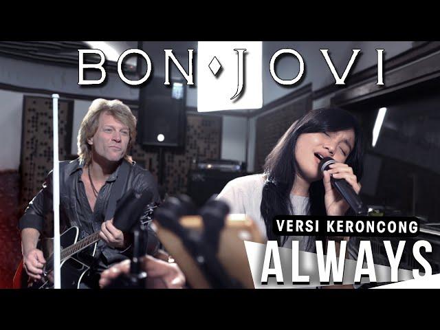 BON JOVI - ALWAYS [ VERSI KERONCONG REMEMBER ENTERTAINMENT ]