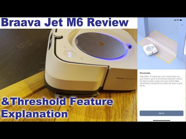 Braava Jet M6 Robot Mop Review and Threshold Feature Explanation