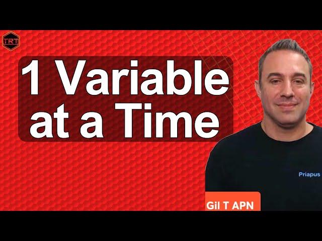 Why should you Only Change One Variable at a Time