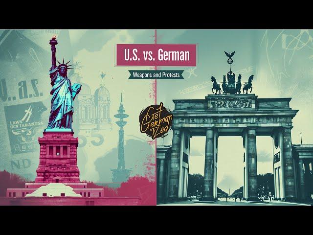 U.S. vs. German Laws: Weapons & Protests Compared | Get Germanized