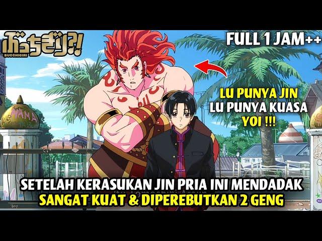 Seluruh Alur Cerita Anime Bucchigiri - FULL 1 JAM